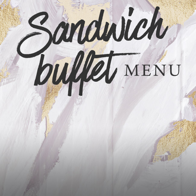 Sandwich buffet menu at The Arkle Manor